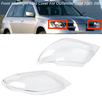Размерът На Фаровете За Колата-Майка На Светлината На Лампата Обектив Черупки Подмяна На Капаци За Mitsubishi Outlander 2004 2005 2006